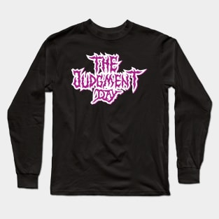 The Judgment Day Long Sleeve T-Shirt